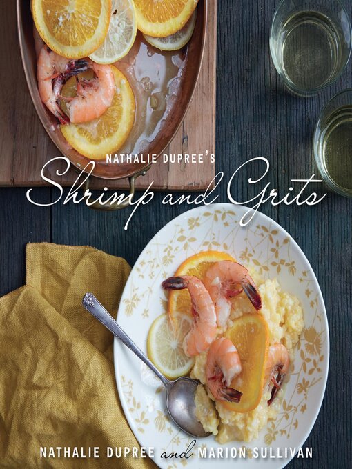 Title details for Nathalie Dupree's Shrimp and Grits by Nathalie Dupree - Available